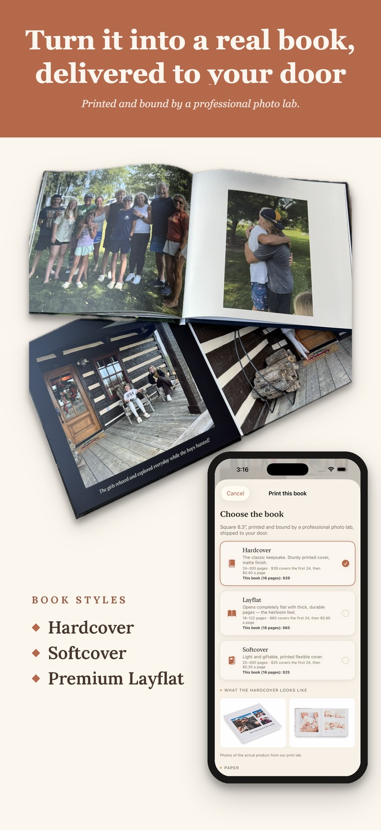 Turn your Dear Ones timeline into a real printed book, delivered to your door: hardcover, softcover, or layflat